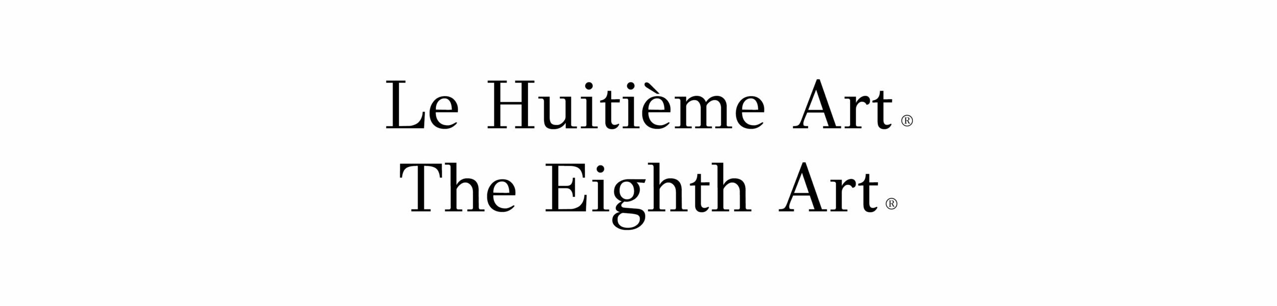 Haute couture : LE HUITIÈME ART